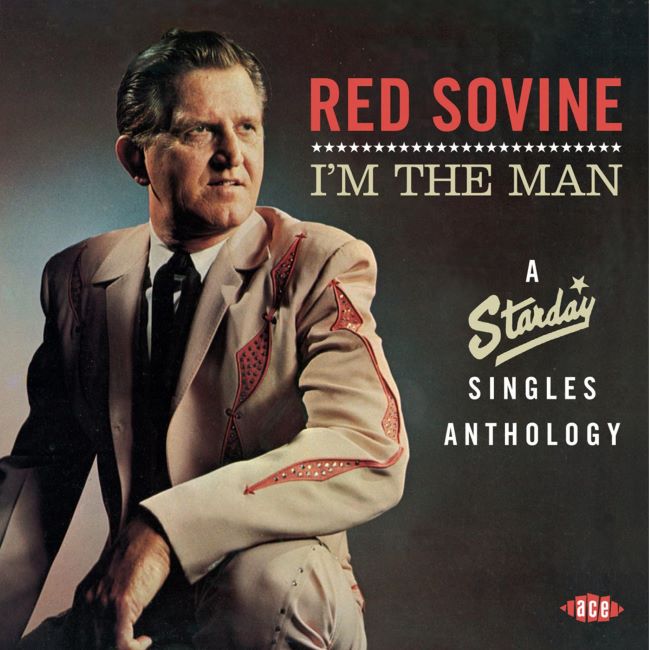 Sovine ,Red - I'm The Man :The Starday Single Anthology